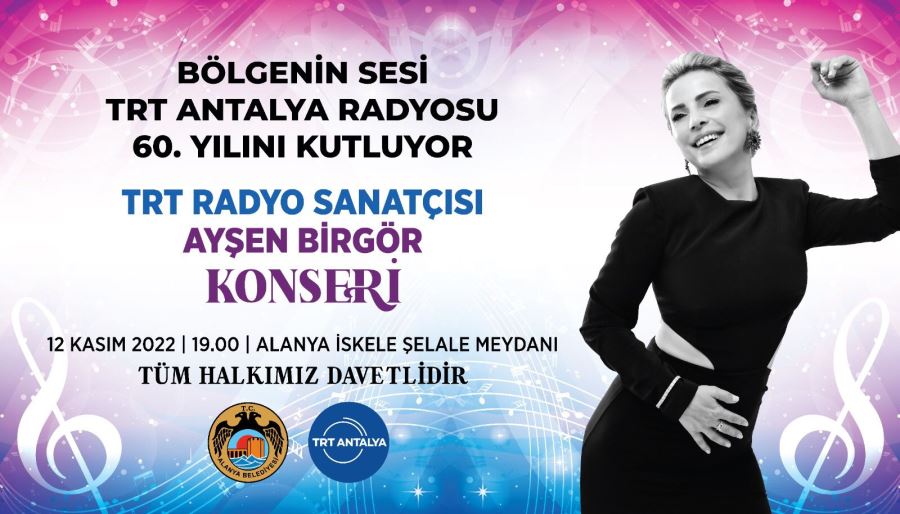 TRT ANTALYA RADYOSU ALANYA’YA AYŞEN BİRGÖR’LE GİDİYOR