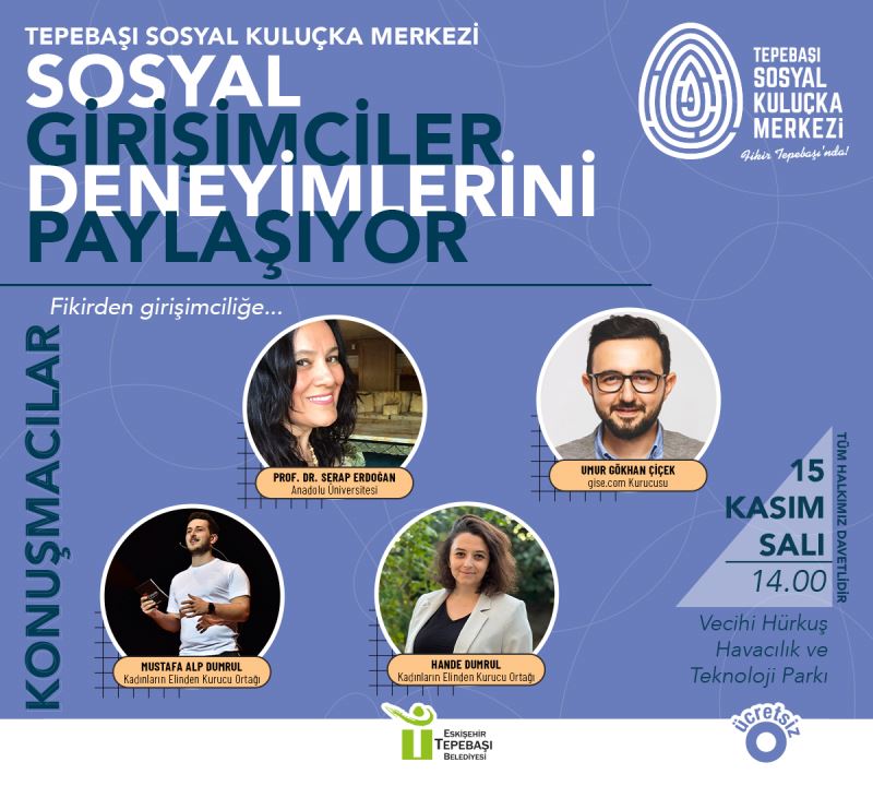 SOSYAL GİRİŞİMCİLER DENEYİMLERİNİ PAYLAŞACAK