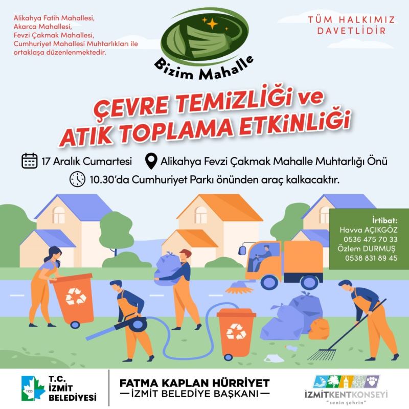 İZMİT BELEDİYESİ ÇEVRE TEMİZLİĞİ SEFERBERLİĞİNE ALİKAHYA’DA DEVAM EDECEK