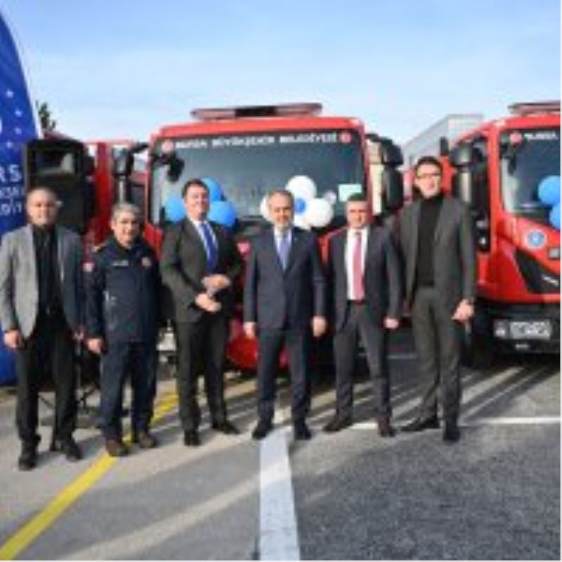 Bursa itfaiyesi yeni araçlarla güçleniyor