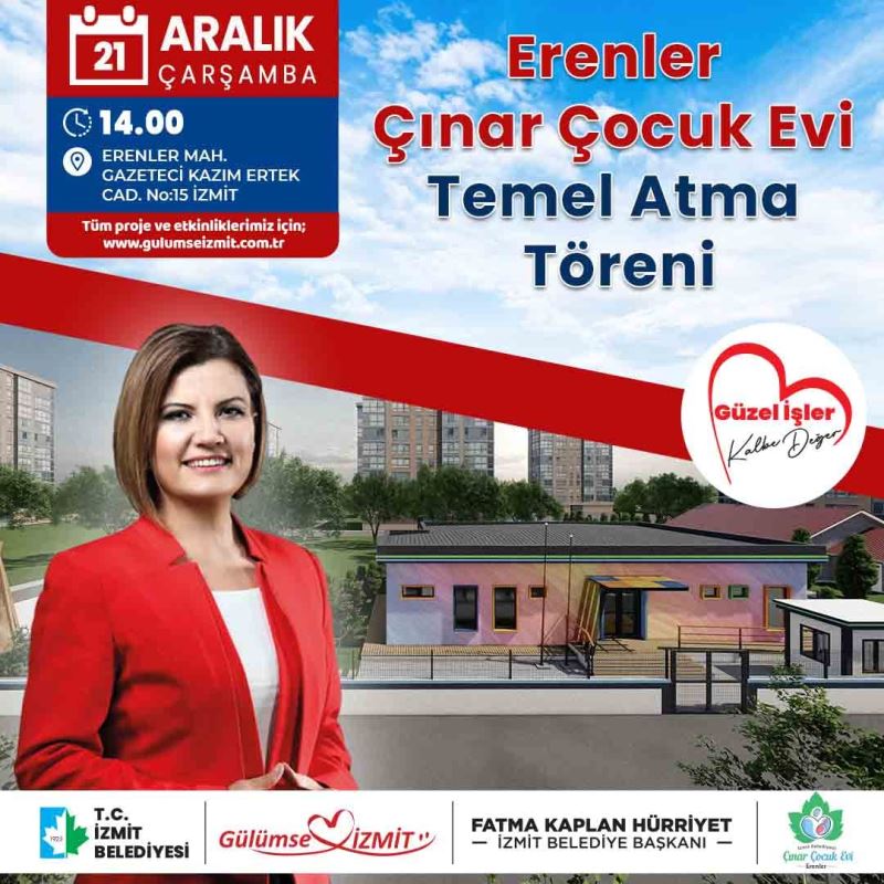 ERENLER ÇINAR ÇOCUK EVİ’NİN TEMELİ BUGÜN ATILIYOR
