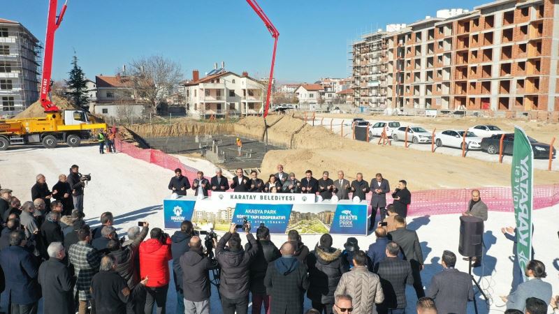 KARATAY BELEDİYESİ ÖNCÜLÜĞÜNDEKİ 43. KONUT HAMLESİ AKASYA PARK’TA TEMELLER ATILDI