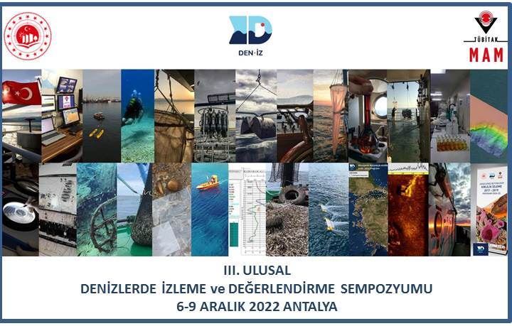 3. ULUSAL DENİZLERDE İZLEME VE DEĞERLENDİRME SEMPOZYUMU BAŞLIYOR