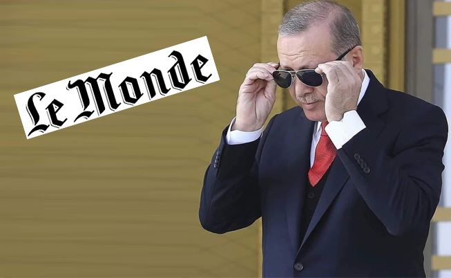 FRANSIZ LE MONDE YAZDI.. ‘ERDOĞAN DİPLOMATİK AKROBASİ YAPIYOR’