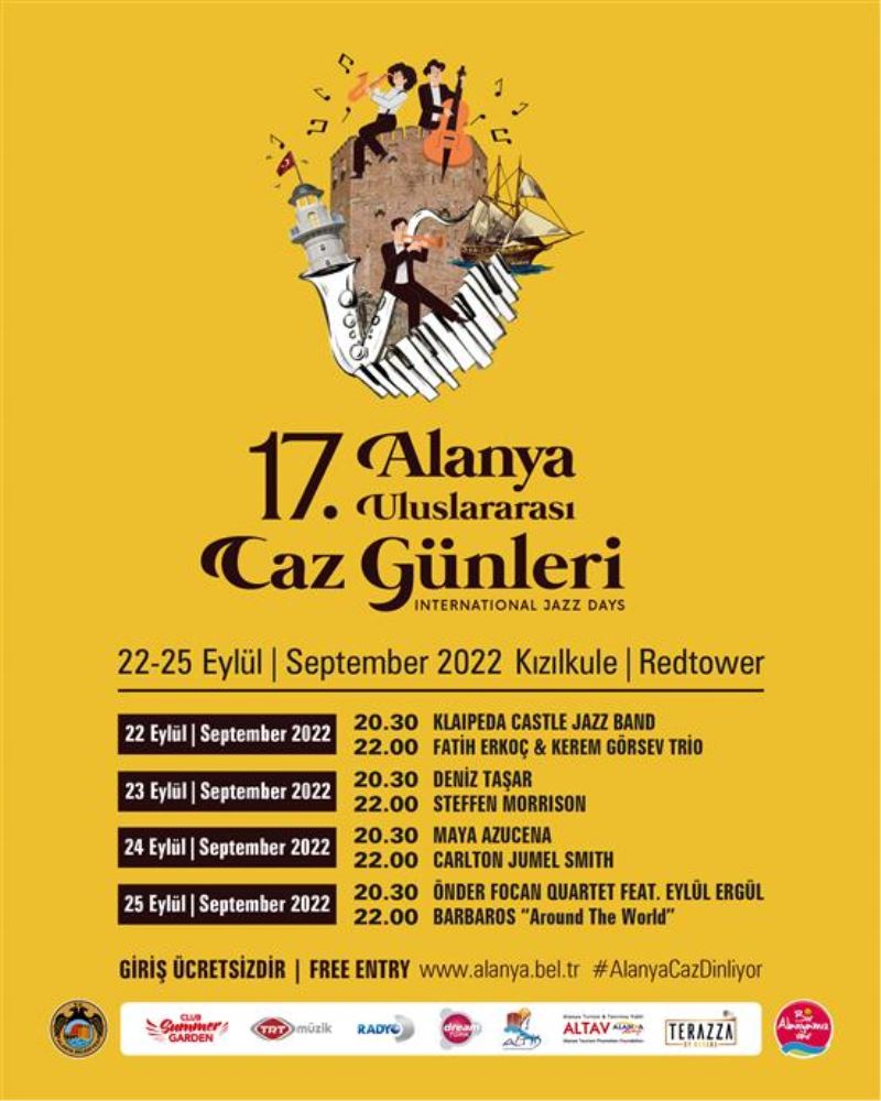 17. ALANYA ULUSLARARASI CAZ GÜNLERİ 22 EYLÜL’DE TARİHİ KIZILKULE YANINDA BAŞLIYOR