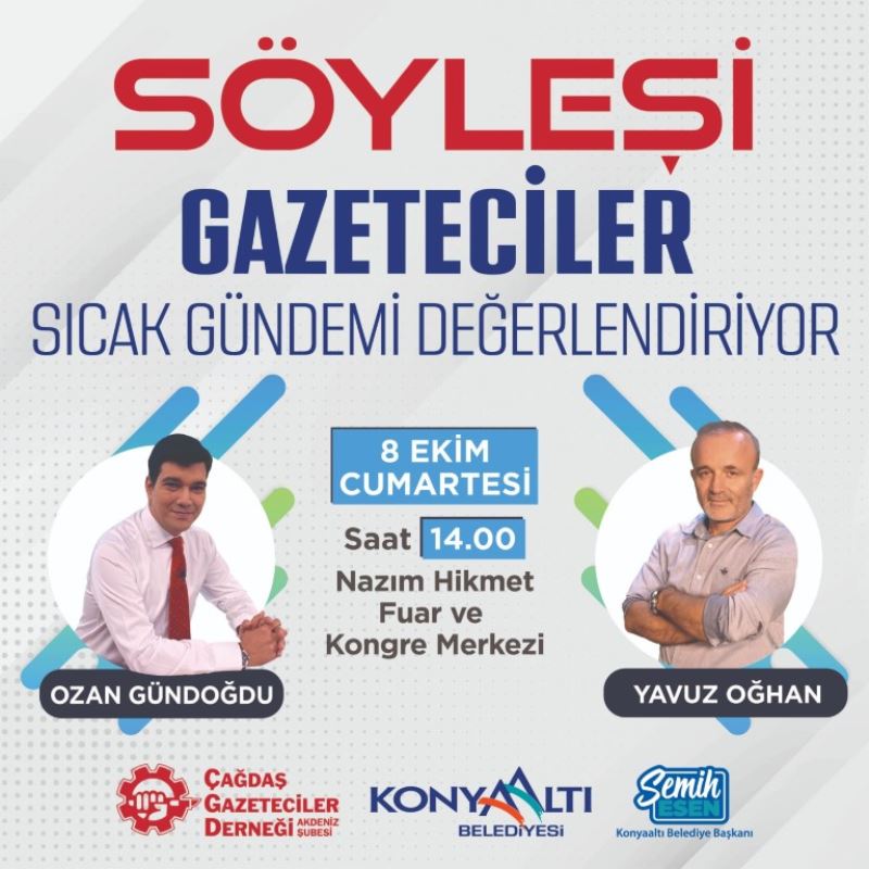 Türkiye’nin gündemi Konyaaltı’nda değerlendiriliyor