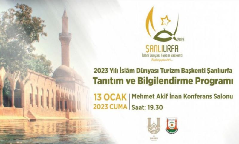 ‘’2023 İslam Dünyası Turizm Başkenti Şanlıurfa’’ Bilgilendirme Toplantısı