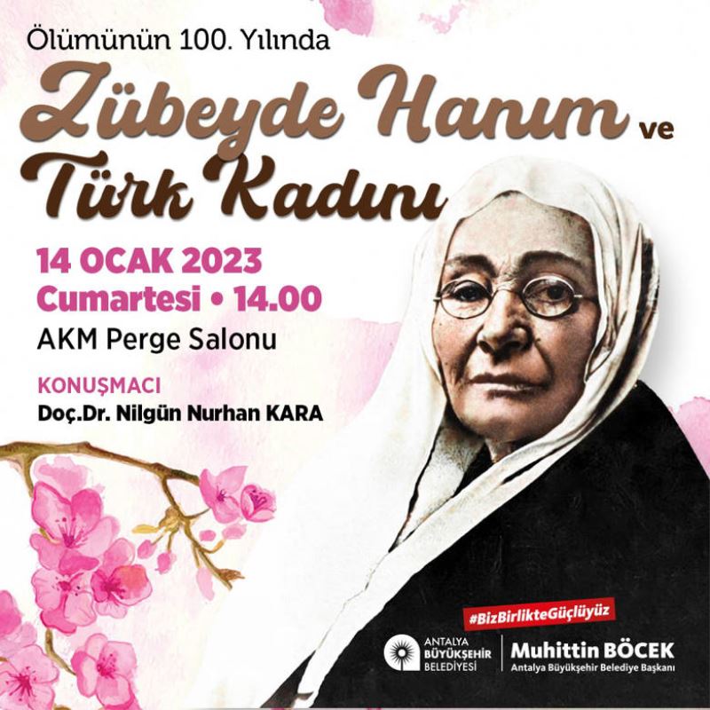 Büyükşehir Belediyesi  Zübeyde Hanım’ı anıyor
