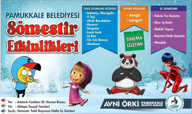 PAMUKKALE BELEDİYESİ SÖMESTİR İÇİN ÖZEL ETKİNLİK DÜZENLEDİ