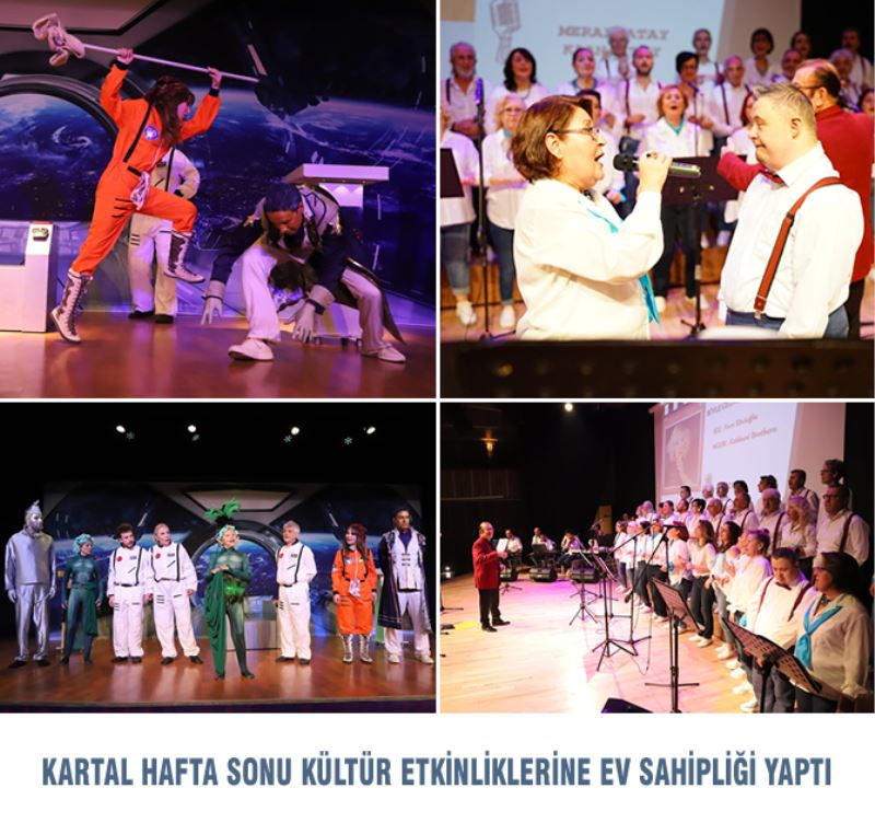 KARTAL HAFTA SONU KÜLTÜR ETKİNLİKLERİNE EV SAHİPLİĞİ YAPTI