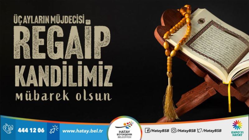 BAŞKAN SAVAŞ’IN REGAİP KANDİLİ MESAJI