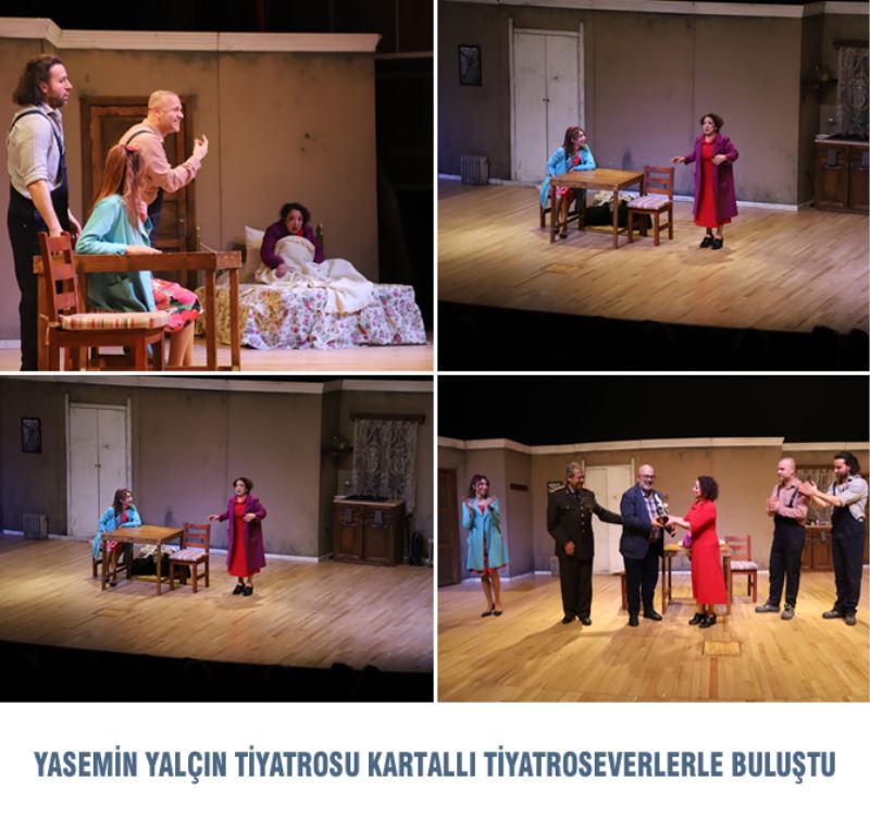 YASEMİN YALÇIN TİYATROSU KARTALLI TİYATROSEVERLERLE BULUŞTU