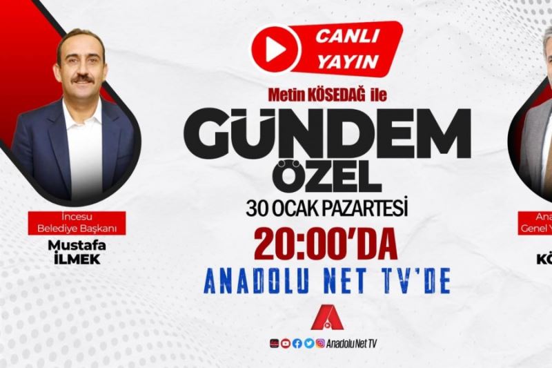 Belediye Başkanımız Av. Mustafa İlmek, Yarın saat 20:00