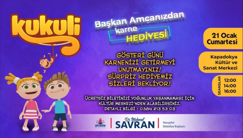 Nevşehir Belediyesi Karne Hediyesi Olarak Çocukları ‘Kukuli Ve Arkadaşları’ İle Buluşturacak