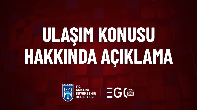 BAŞKA ÇAREMİZ KALMADI: ANKARA’DA ULAŞIMA ZAM KONUSU HAKKINDA AÇIKLAMA