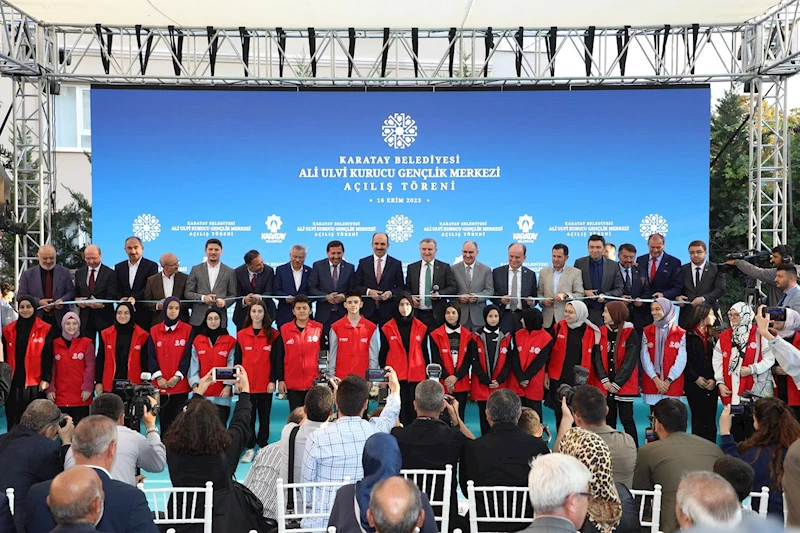 1 YILDA TAMAMLANAN KARATAY ALİ ULVİ KURUCU GENÇLİK MERKEZİ AÇILDI