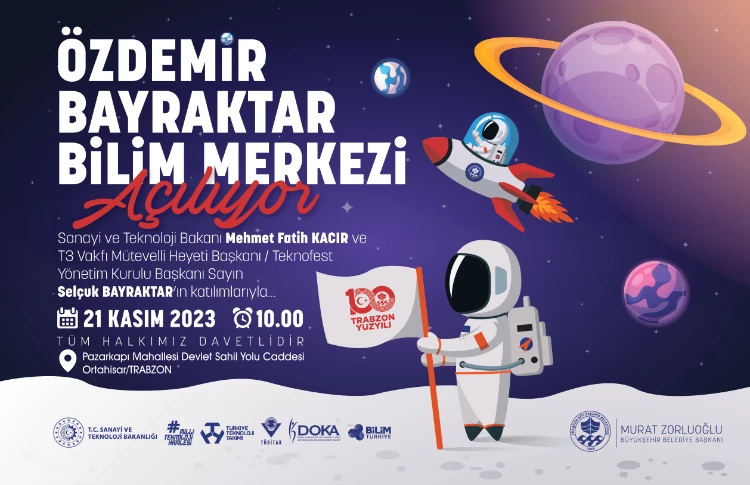 Özdemir Bayraktar Bilim Merkezi Açılıyor