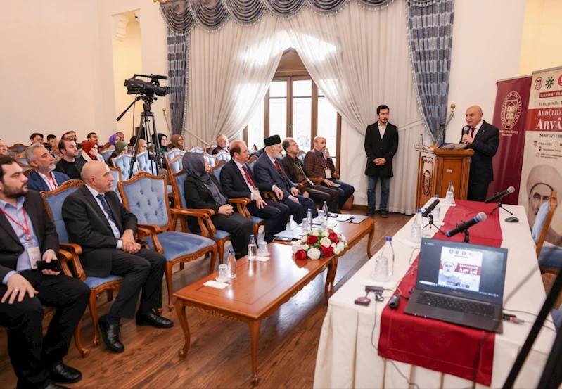 “Vefatının 80. Yılında Abdülhakim Arvasi Sempozyumu” düzenlendi