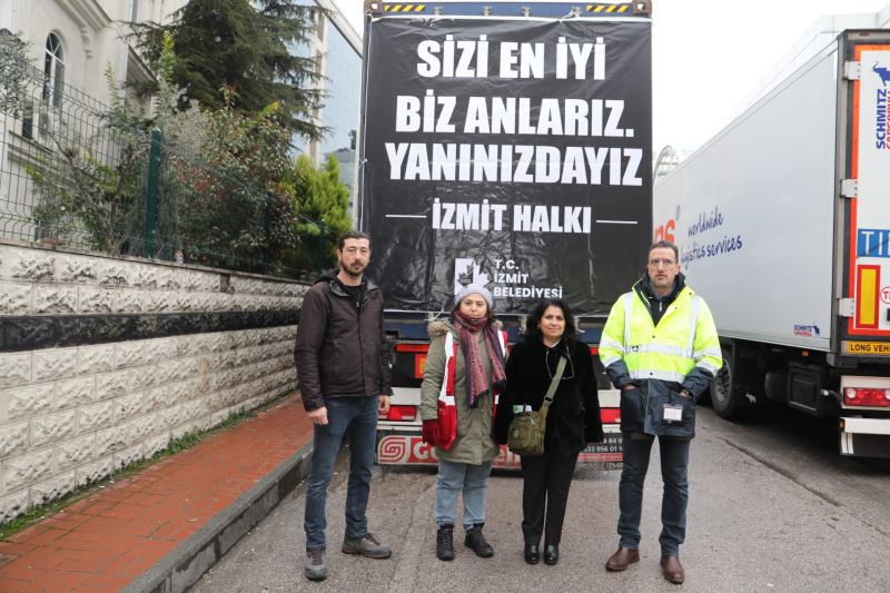 İZMİT BELEDİYESİ YARDIM ARAÇLARI ZAMAN KAYBETMEDEN YOLA ÇIKIYOR