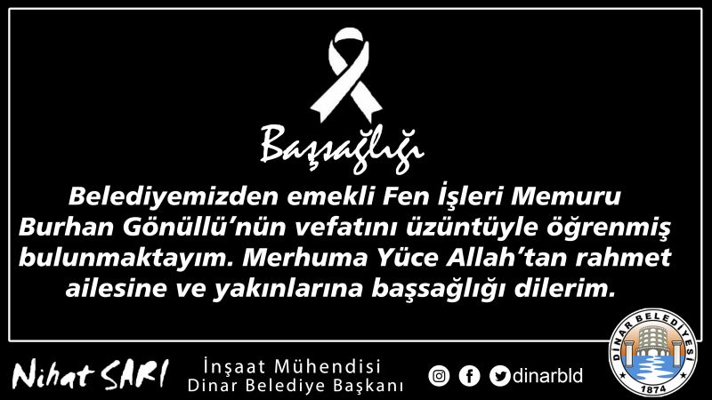 Dinar Belediye Başkanımız Nihat Sarı’dan başsağlığı