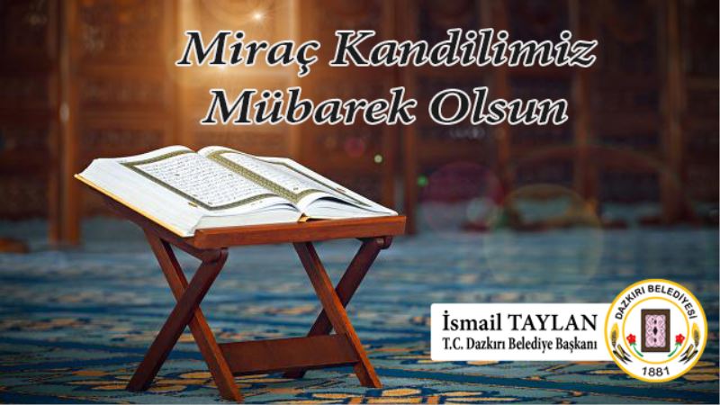 MİRAÇ KANDİLİMİZ MÜBAREK OLSUN