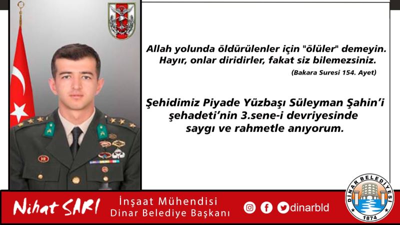 Belediye Başkanımız Nihat Sarı’dan Şehidimiz Süleyman Şahin’i anma mesajı