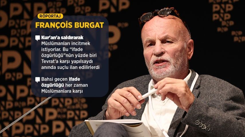 FRANSIZ SİYASET BİLİMCİ BURGAT.. ’AVRUPA İDEALLERİ ÇÖKÜYOR’