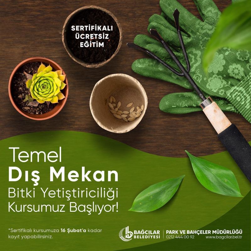 TEMEL DIŞ MEKAN BİTKİ YETİŞTİRİCİLİĞİ KURSU