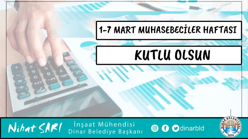 Belediye Başkanımız Nihat Sarı’dan Muhasebeciler Haftası Mesajı
