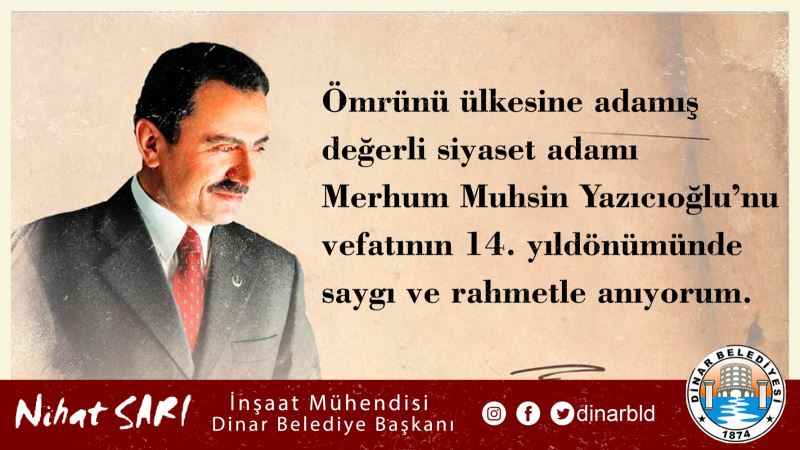 Belediye Başkanımız Nihat Sarı’dan Muhsin Yazıcıoğlu