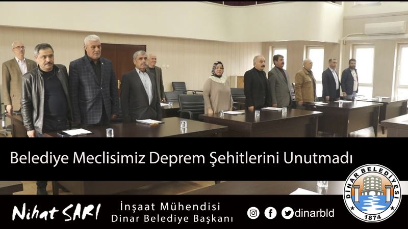 Belediye Meclisimiz Deprem Şehitlerini unutmadı