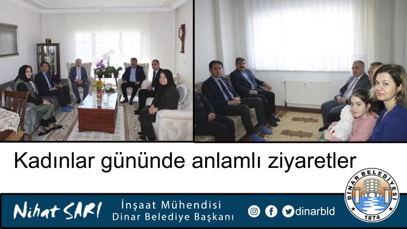 Belediye Başkanımız Nihat Sarı’dan Kadınlar gününde anlamlı ziyaretler