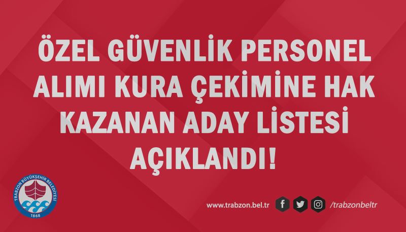 Özel Güvenlik Personel Alımı Kura Çekimi