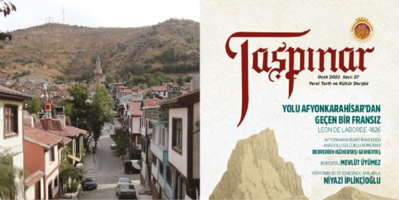 TAŞPINAR DERGİSİNİN 27. SAYISI ÇIKTI