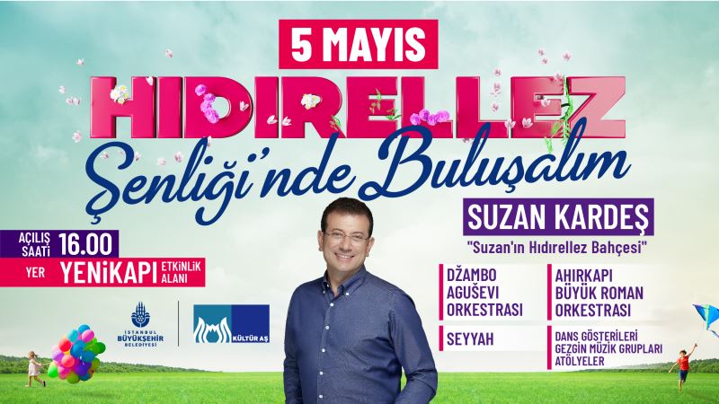 HIDIRELLEZ ŞENLİĞİ’NDE BULUŞALIM