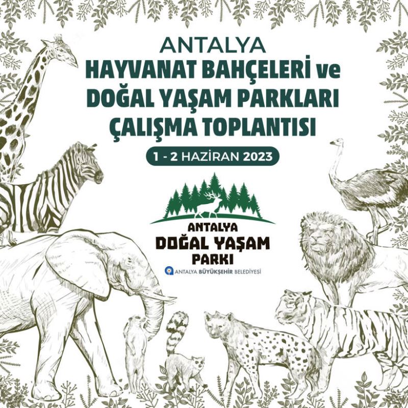Antalya’da ‘Hayvanat Bahçeleri’ Toplantısı