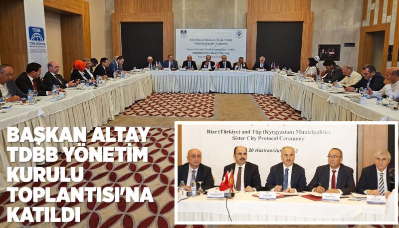 BAŞKAN ALTAY TDBB YÖNETİM KURULU TOPLANTISI