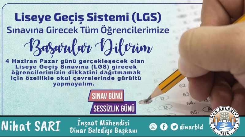 Belediye Başkanımız Nihat Sarı LGS sınavına girecek öğrencilere başarılar diledi