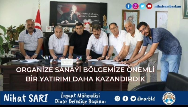 Organize Sanayi Bölgemize önemli bir yatırımı daha kazandırdık