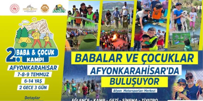BABALAR VE ÇOCUKLAR AFYON´DA BULUŞACAK