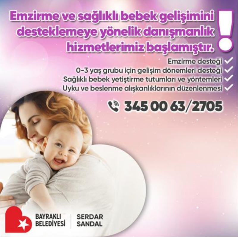 Bayraklı Belediyesinden,’ Emzirme ve Sağlıklı Bebek Gelişimi’ hizmeti