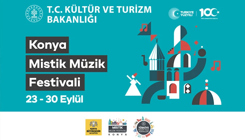 KÜLTÜR YOLU FESTİVALİ KAPSAMINDA ULUSLARARASI KONYA MİSTİK MÜZİK FESTİVALİ BAŞLIYOR