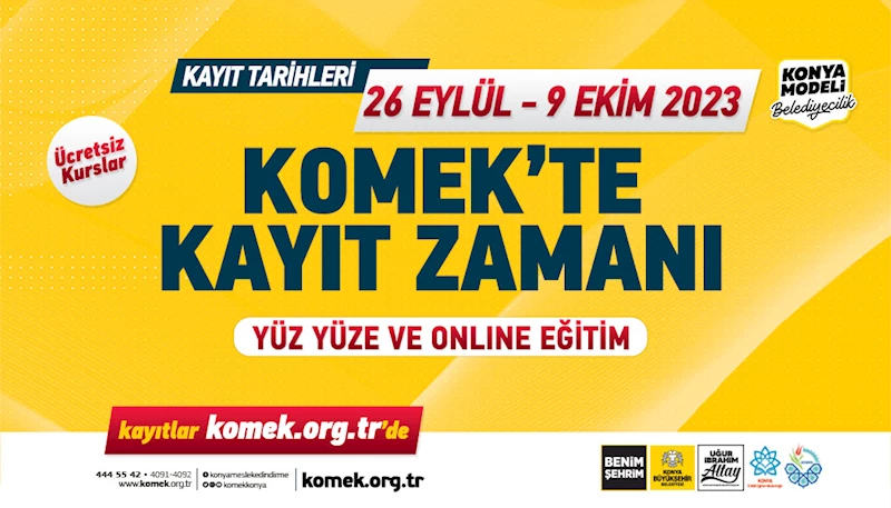 KOMEK’TE YENİ DÖNEM KAYITLARI BAŞLADI