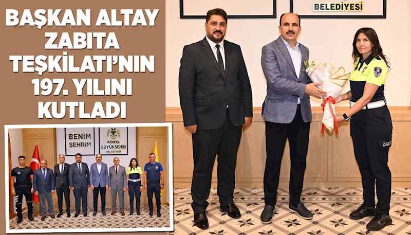 BAŞKAN ALTAY ZABITA TEŞKİLATI