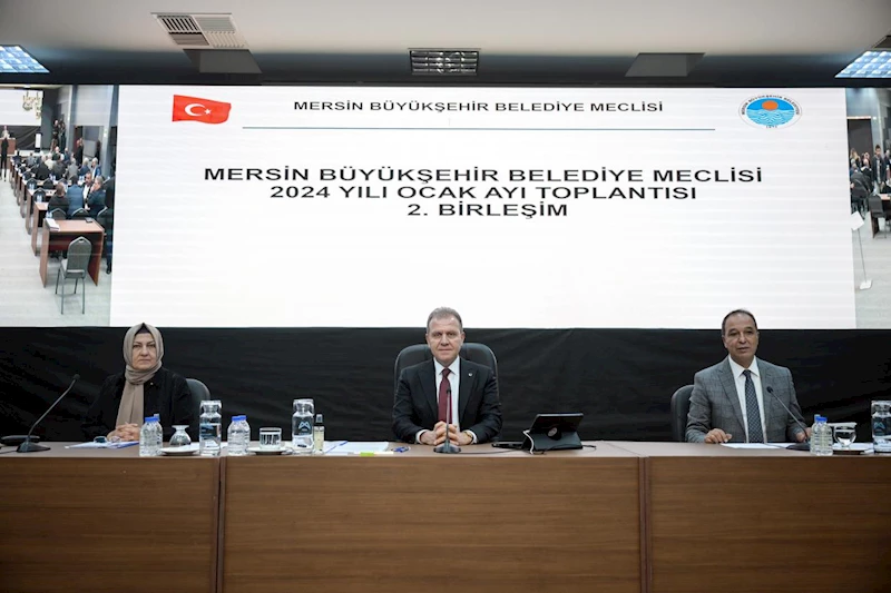 Mersin Büyükşehir Belediye Meclisi’nin Ocak Ayı 2. Birleşimi Yapıldı