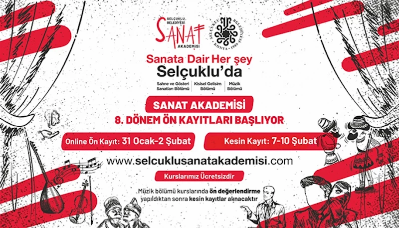SELÇUKLU SANAT AKADEMİSİ’NDE 8. DÖNEM ÖN KAYITLARI BAŞLIYOR