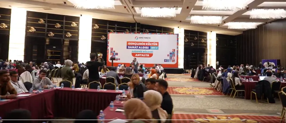 GENÇLERİN KÜLTÜR SANAT ALGISI ANTALYA’DA MASAYA YATIRILDI