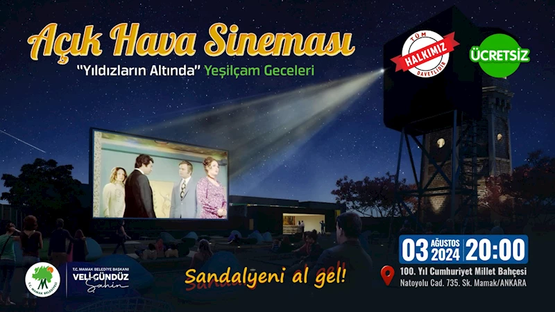 Mamaklılar Açık Hava Sineması’yla buluşuyor