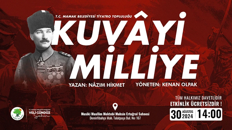 Mamak Belediye Tiyatrosu’ndan 30 Ağustos’a Özel Oyun