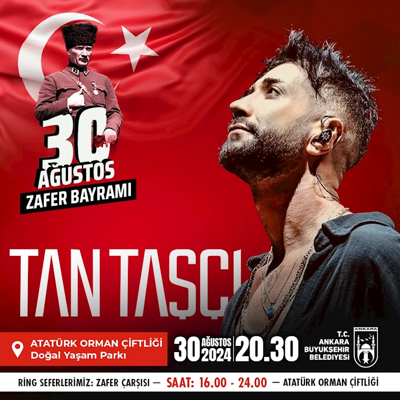 “BÜYÜK ZAFER” BAŞKENTTE COŞKUYLA KUTLANACAK
